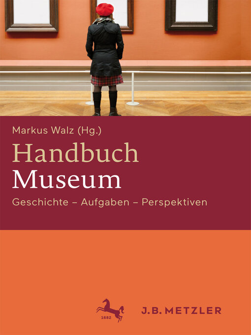 Title details for Handbuch Museum by Markus Walz - Available